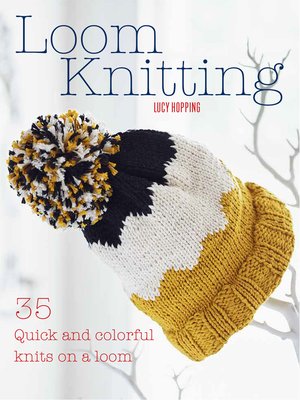 cover image of Loom Knitting